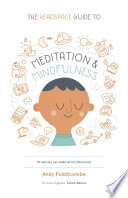 The Headspace Guide to... Mindfulness & Meditation