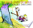 Calvin and Hobbes: Sunday Pages 1985-1995